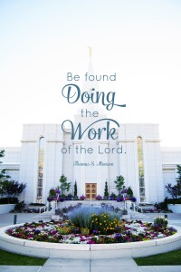 Be-Found-Doing-the-Work-of-the-Lord_Free-LDS-Temple-Family-History-Quote_4x6_BRANCHES-03